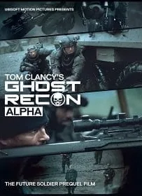 Ghost Recon: Alpha (2012) หน่วยพิฆาตไร้เงา