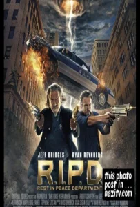 R.I.P.D. (2013) อาร์.ไอ.พี.ดี.หน่วยพิฆาตสยบวิญญาณ