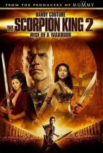 The Scorpion King: Rise of a Warrior 2 (2008) อภินิหารศึกจอมราชันย์