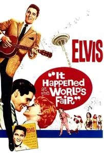 It Happened at the World's Fair (1963) เที่ยวเฟื่องเมืองแมน