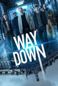 Way Down (The Vault) (2021) หยุดโลกปล้น