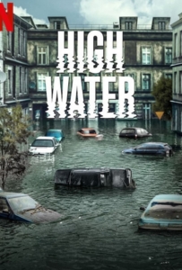 High Water Season 1 (2022) น้ำถล่มเมือง