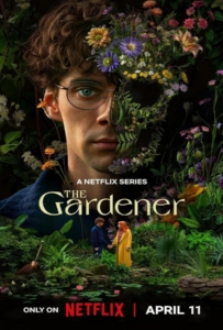 The Gardener Season 1 (2025) เดอะ การ์เดนเนอร์