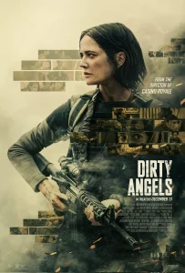 Dirty Angels (2024) นางฟ้าพันธุ์ดุ