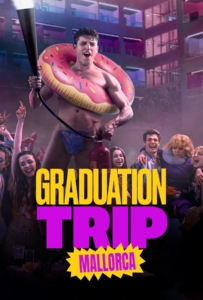 Graduation Trip Mallorca (2025) จบทั้งทีต้องไปตี้ที่มาญอร์ก้า