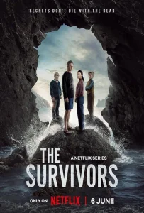 The Survivors Season 1 (2025) เหยื่อพายุมืด