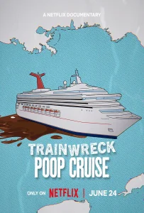 Trainwreck Poop Cruise (2025) อภิมหาวายป่วง เรือสำราญอุนจิ