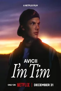 Avicii I’m Tim (2024) ผมชื่อทิม
