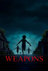 Weapons (2025) เวเพินส์