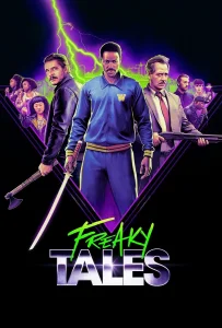 Freaky Tales (2025) เรื่องเล่าแสนประหลาด