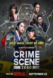 Crime Scene Zero (2025) ใครคือฆาตกร