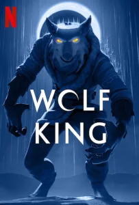 Wolf King Season 2 (2025) ราชาหมาป่า 2