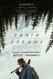 Train Dreams (2025) ทางรถไฟสายฝัน