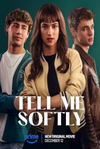 Tell Me Softly (2025) อดีตรักไม่เคยเลือน