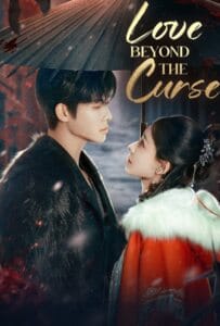 Love Beyond The Curse (2025) เพลิงรักอัคคี