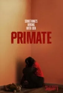 Primate (2025) ลิงคลั่งพันธุ์ดิบ