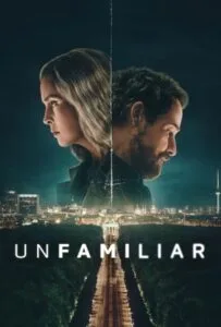 Unfamiliar Season 1 (2026) สายลับซ่อนเร้น
