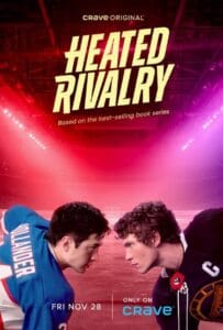 Heated Rivalry Season 1 (2025) คู่ปรับระอุรัก