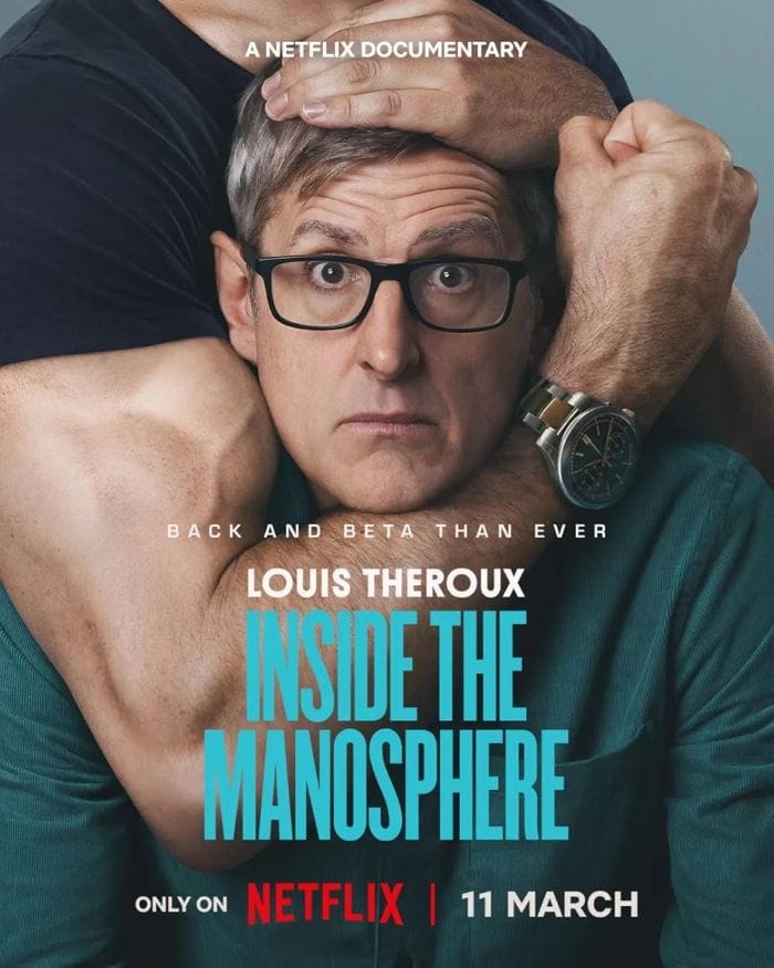 Louis Theroux Inside the Manosphere (2026) หลุยส์ เทอโรซ์ เจาะโลกยุคใหม่ของชายนิยม