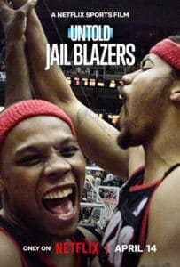 Untold Jail Blazers (2026) เจลเบลเซอร์ส