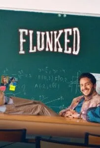 Flunked Season 1 (2026) คุณครูสอบตก